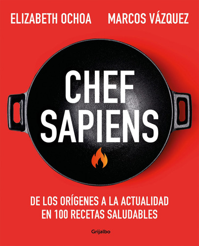 Libro Chef Siapens - Elizabeth Ochoa Y Marcos Vázquez