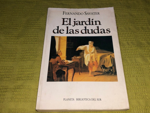 El Jardín De Las Dudas - Fernando Savater - Planeta