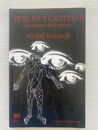 Libro Vigilar Y Castigar De Michel Foucault (Usado)