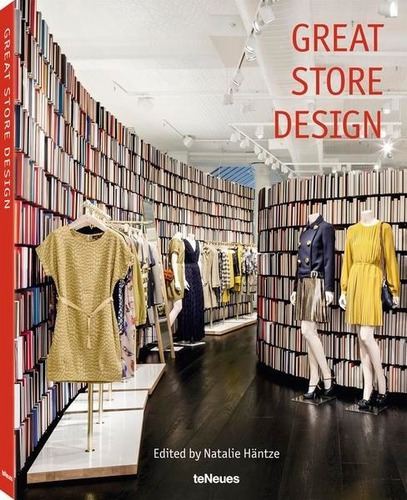 Great Store Desing - Natalie Hantze - Teneues