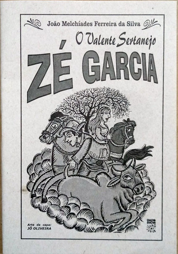 Imagem 1 de 2 de Literatura De Cordel - O Valente Sertanejo Zé Garcia