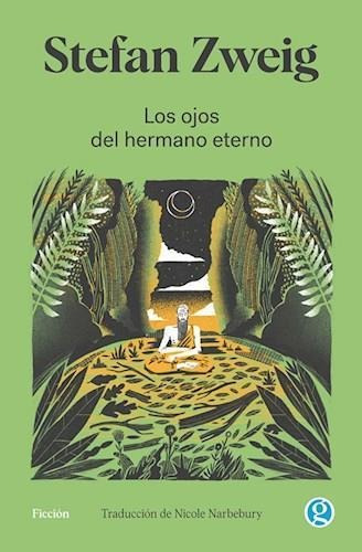 Ojos Del Hermano Eterno, Los - Zweig, Stefan