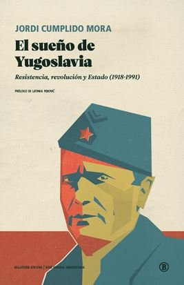 Libro Sueão De Yugoslavia, El - Jordi Cumplido Mora