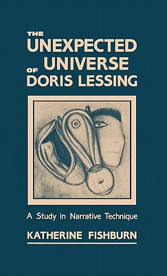 Libro The Unexpected Universe Of Doris Lessing: A Study I...
