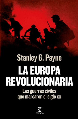 La Europa Revolucionaria - Payne, Stanley G.  - *