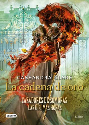 LA CADENA DE ORO, de Clare, Cassandra. Serie La isla del tiempo Editorial Destino Infantil & Juvenil México, tapa blanda en español, 2021