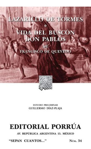 Libro # 34. Lazarillo De Tormes / Vida Del Buscon Don Pa Lku