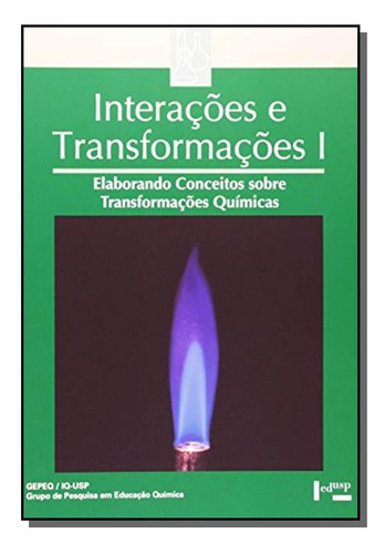 Interacoes E Transformacoes I: Aluno - Elaborando, De Gepeq-grupo De Pesquisa Em Edu. Editora Edusc, Capa Mole Em Português, 2021