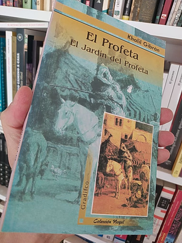 El Profeta El Jardín Del Profeta Khalil Gibrán Gradifco Cole (Reacondicionado)