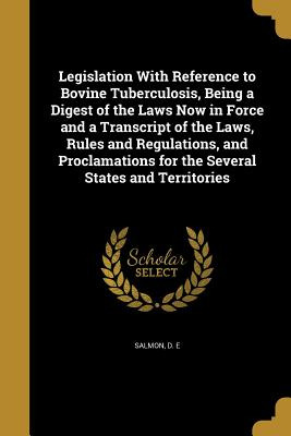 Libro Legislation With Reference To Bovine Tuberculosis, ...