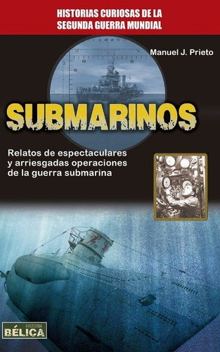 Submarinos - Manuel Prieto