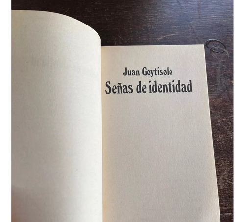 Señas De Identidad Juan Goytisolo 1er Ed 1979 España Libro