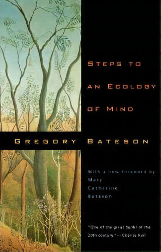 Steps To An Ecology Of Mind : Collected Essays In Anthropology, Psychiatry, Evolution And Epistem..., De Gregory Bateson. Editorial The University Of Chicago Press, Tapa Blanda En Inglés