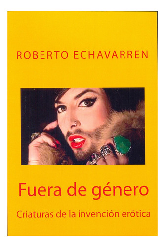 Fuera De Género - Roberto Echavarren