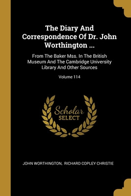 Libro The Diary And Correspondence Of Dr. John Worthingto...