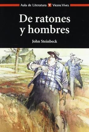 De Ratones Y Hombres - John Steinbeck