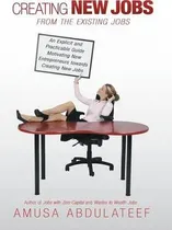 Comprar Libro Creating New Jobs From The Existing Jobs : An Expli...