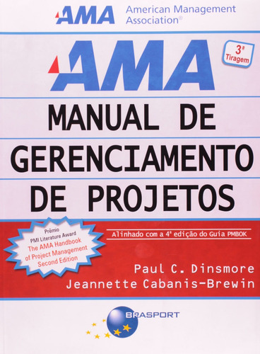 Manual De Gerenciamento De Projetos, De Paul C. Dinsmore / Jeannette Cabanis-brewin. Editora Brasport Em Português