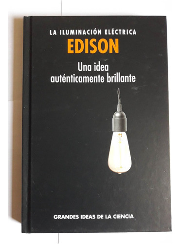 La Iluminación Eléctrica, Thomas Alva Edison