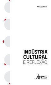 Indústria Cultural E Reflexão