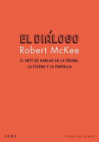 El Diálogo - Robert Mckee