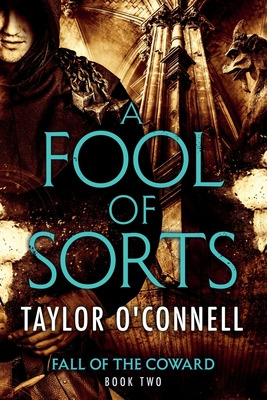 Libro A Fool Of Sorts: Fall Of The Coward, Book Two - O'c...