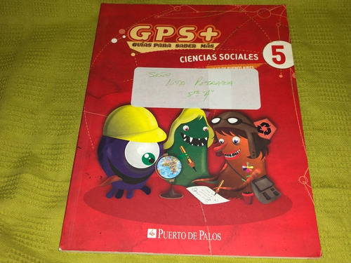 Ciencias Sociales 5 / Gps+ - Aldana Chiodi- Puerto De Palos 