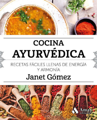 Libro - Cocina Ayurvedica - J Gomez - Amat