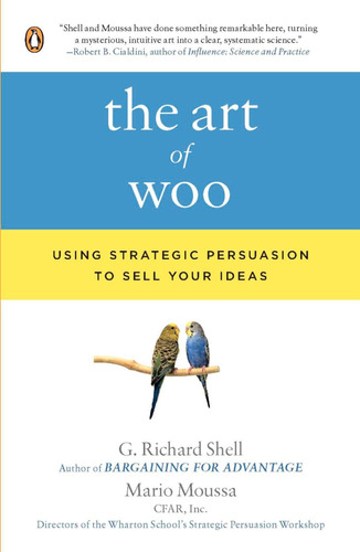 Libro The Art Of Woo Using Strategic Persuasion To Sell 