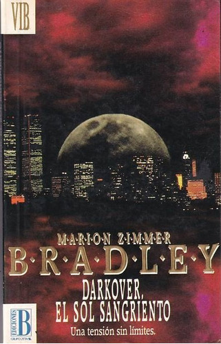 Darkover El Sol Sangriento Marion Zimmer Bradley Ediciones B