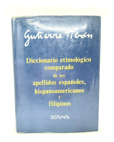 Diccionario Etimológico Comparado De Los Apellidos Españoles