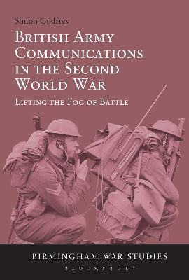 British Army Communications In The Second World War
