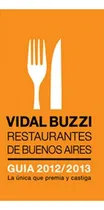 Comprar Vidal Buzzi. Restaurantes De Buenos Aires - Fernando Vidal