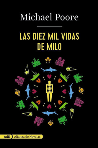 Las diez mil vidas de Milo (AdN), de Poore, Michael. Alianza Editorial, tapa blanda en español