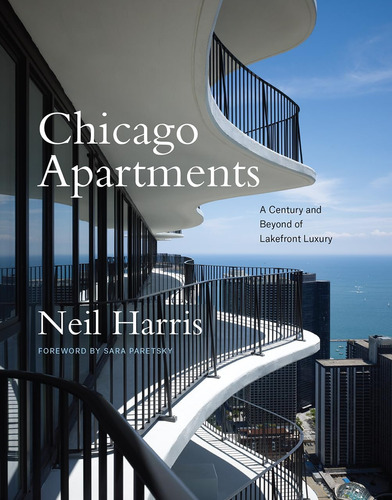 Libro: Chicago Apartments: A Century And Beyond Of Lakefront