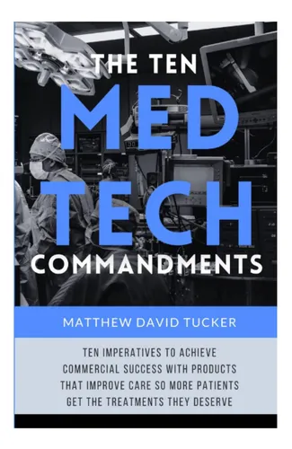 comprar Libro: Los Diez Mandamientos De Medtech: Diez Imperativos El