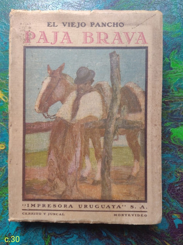 El Viejo Pancho / Paja Brava Versos Criollos 1930