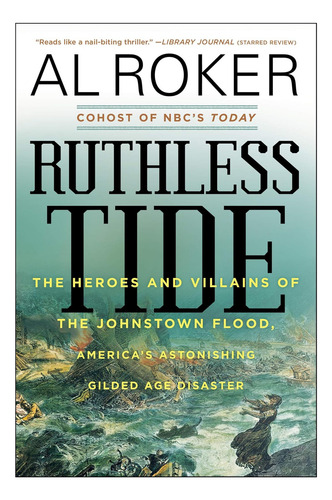 Libro: Ruthless Tide: Los Héroes Y Villanos Del Diluvio,