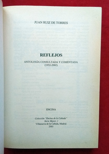 Juan Ruiz De La Torre - Reflejos - Antología - Firmado (Usado)