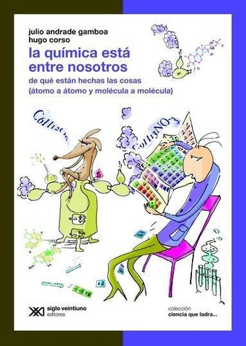 Hay Quimica Entre Nosotros-corso, Hugo-siglo Xxi Editores Ar
