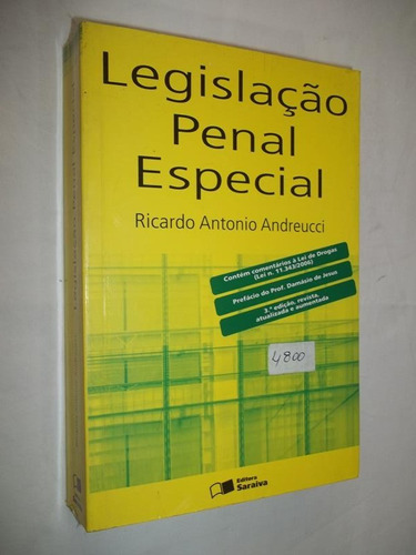 Legislação Penal Especial - Ricardo Antonio Andreucci