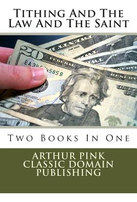 Libro Tithing And The Law And The Saint - Publishing, Cla...