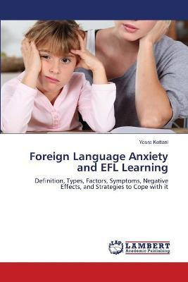 Libro Foreign Language Anxiety And Efl Learning - Yosra K...