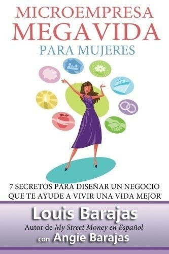 Microempresa, Megavida Para Mujeres 7 Secretos Para