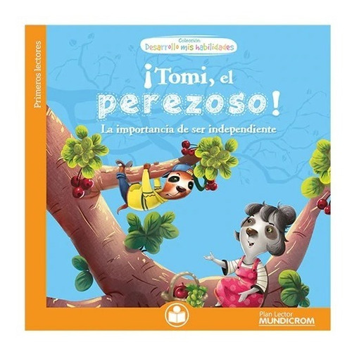 Libro ¡tomi, El Perezoso! Mundicrom