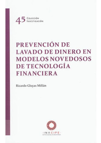 Prevención De Lavado De Dinero En Modelos Novedosos De Tecn.