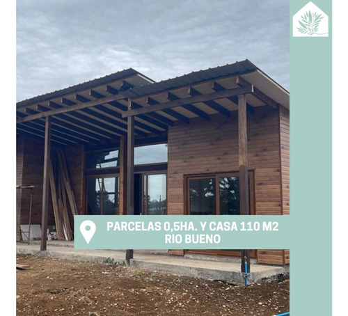 Parcela Con Casa 110m2 Rio Bueno - Rio Sur Corretajes