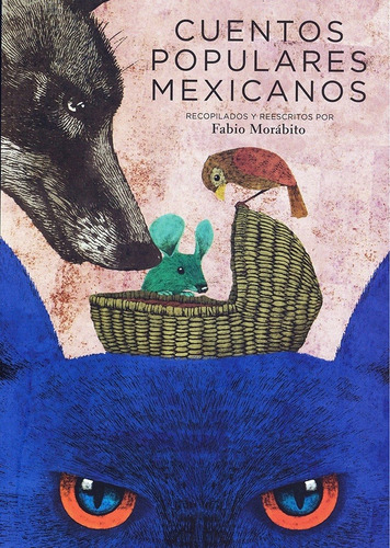 Cuentos Populares Mexicanos - Fabio Morabito - Fce - Libro
