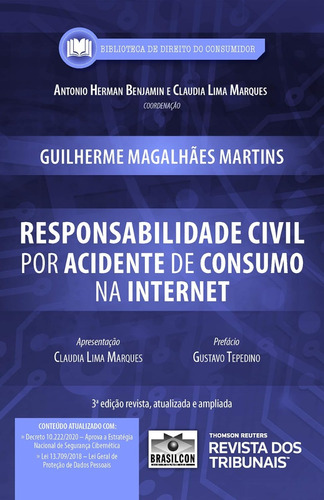 Responsabilidade Civil Por Acidente De Consumo Na Internet 3º Edição - Revista Dos Tribunais - Novo - 2023