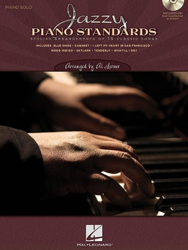 Jazzy Piano Standards Stylish Arrangements Of 15 Classic Son